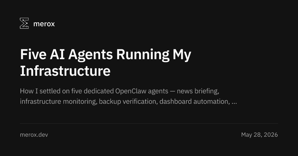 Seven AI Agents Running My Infrastructure - Merox